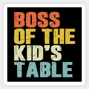 Boss Of The Kids Table Sticker